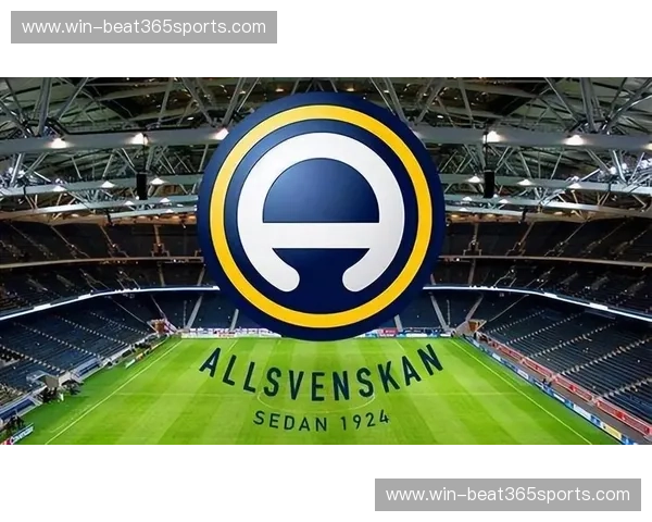 瑞典超球队数据:解码Allsvenskan的竞争力与未来 瑞典超球队数据:解码Allsvenskan的竞争力与未来